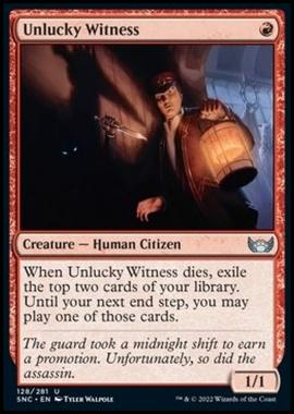 Unlucky Witness - Testimone Sfortunato - [SNC] [NM] [Foil]