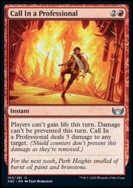 Call In a Professional - Affidarsi a un Professionista - [SNC] [NM] [Foil]