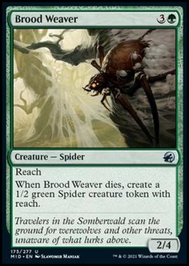 Brood Weaver - Tessitrice della Prole - [MID] [NM] [Foil]