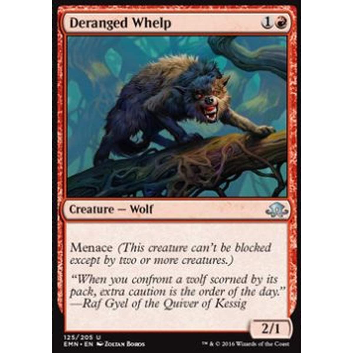 Deranged Whelp - Cucciolo Impazzito - [EMN] [NM]