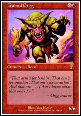 Trained Orgg - Orgg Addestrato - [7ED] [EX]