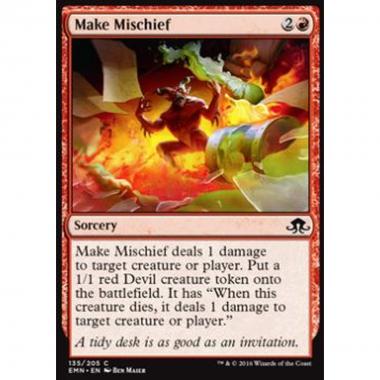 Make Mischief - Creare Guai - [EMN] [NM]