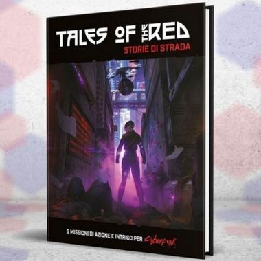 Cyberpunk Red - Tales of the Red: Storie di Strada