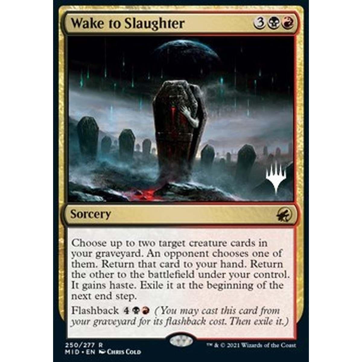 Wake to Slaughter (V.2) - Risveglio del Massacro (V.2) - [PMID] [NM]