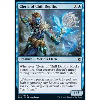 Cleric of Chill Depths - Chierico degli Abissi Gelidi - [ZNR] [NM]