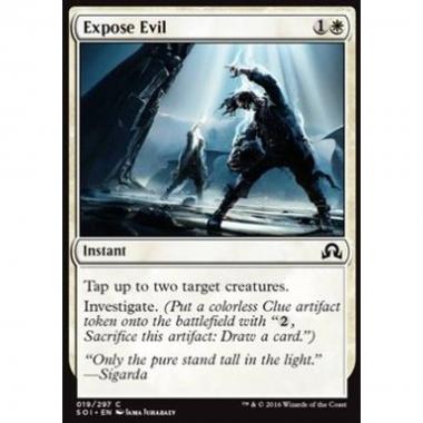 Expose Evil - Smascherare il Maligno - [SOI] [NM] [Foil]