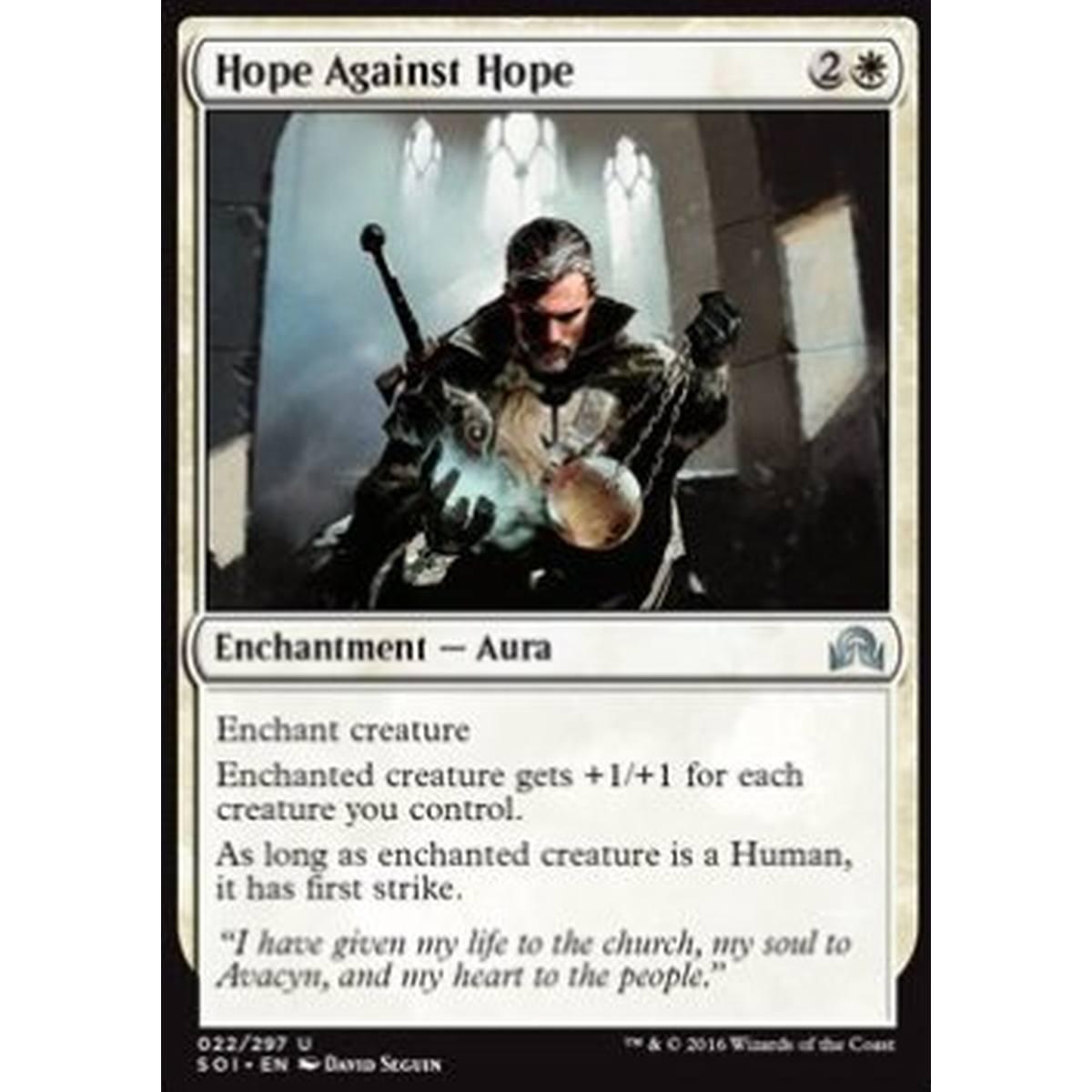 Hope Against Hope - Speranza Senza Speranze - [SOI] [NM] [Foil]