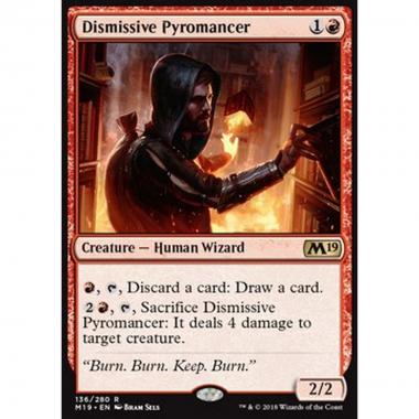 Dismissive Pyromancer - Piromante Presuntuoso - [M19] [NM]
