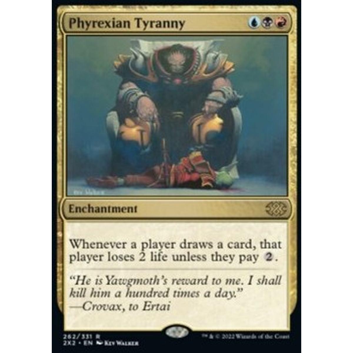 Phyrexian Tyranny - Phyrexian Tyranny - [2X2] [NM]