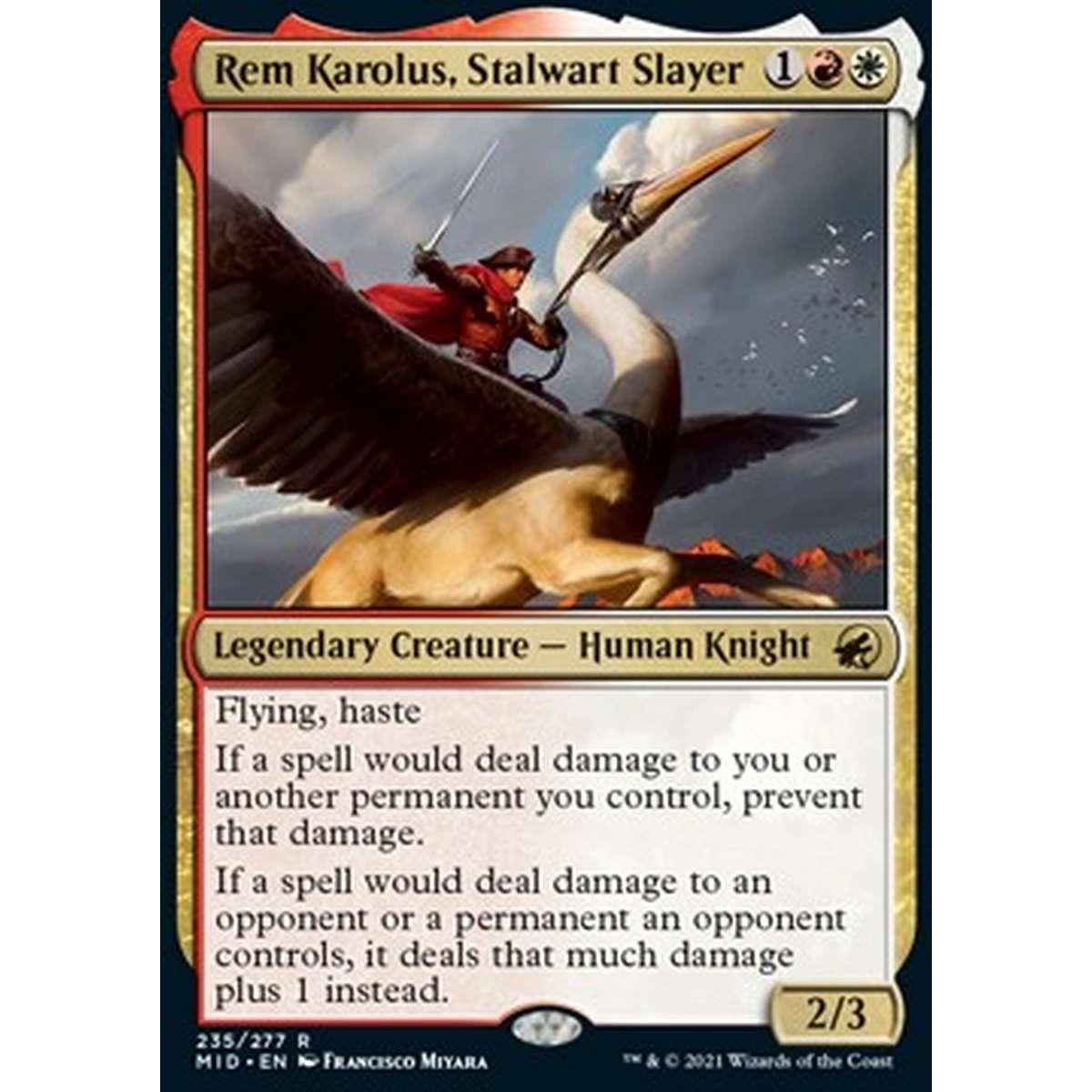 Rem Karolus, Stalwart Slayer - Rem Karolus, Sterminatore Intrepido - [MID] [NM]