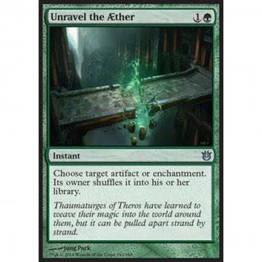 Unravel the Aether - Disgregare l'Etere - [BNG] [NM]