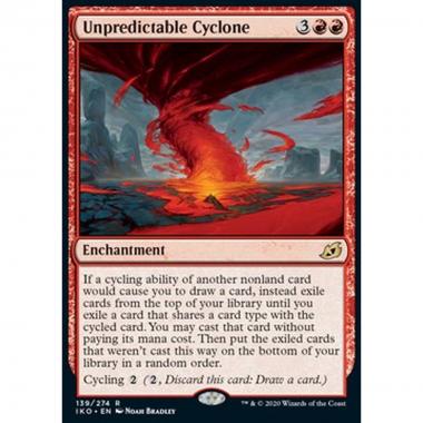 Unpredictable Cyclone - Ciclone Imprevedibile - [IKO] [NM]