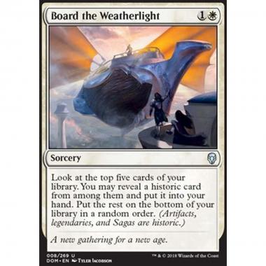 Board the Weatherlight - Board the Weatherlight - [DOM] [NM] [Foil]
