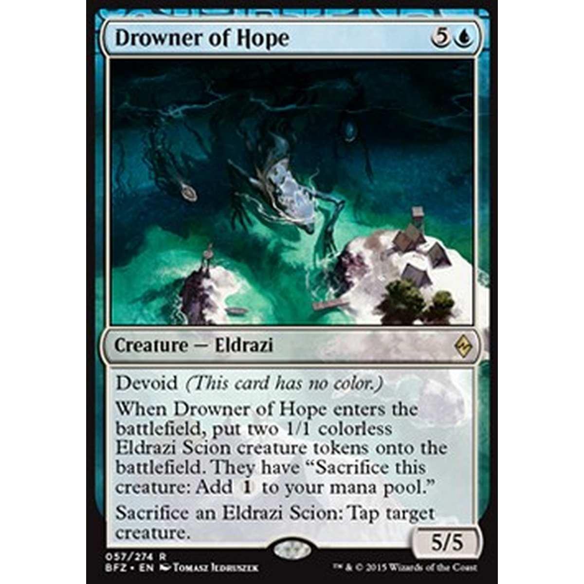 Drowner of Hope - Annegatore di Speranze - [BFZ] [NM]