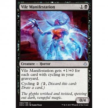 Vile Manifestation - Manifestazione Ignobile - [HOU] [NM] [Foil]