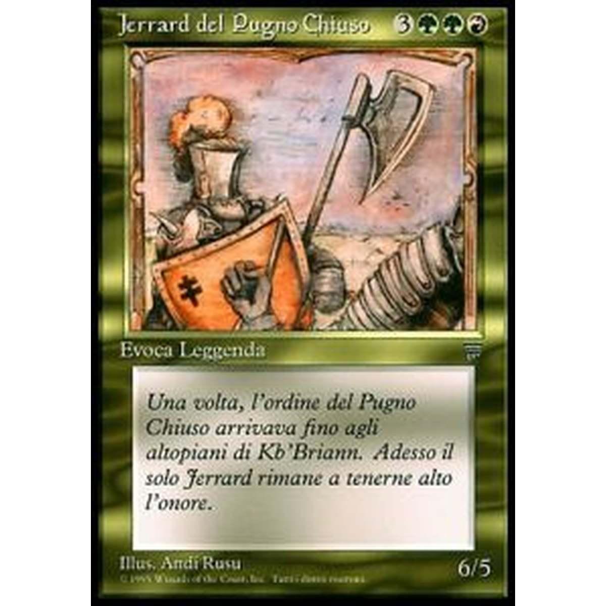 Jerrard of the Closed Fist - Jerrard del Pugno Chiuso - [LEIT] [EX]