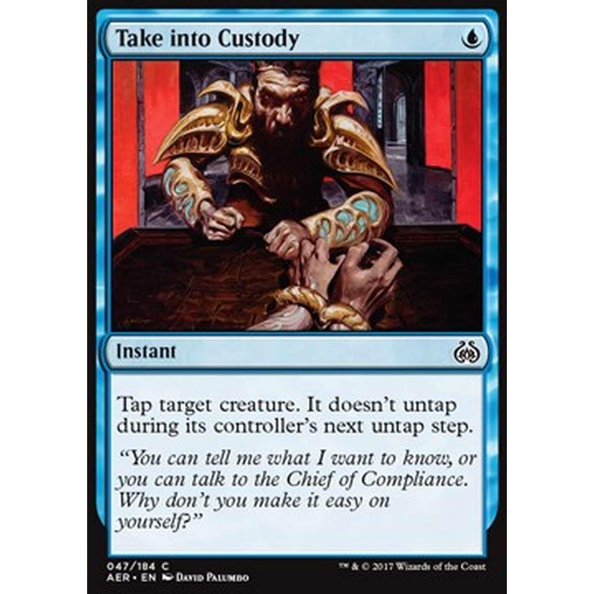 Take into Custody - Prendere in Custodia - [AER] [NM] [Foil]