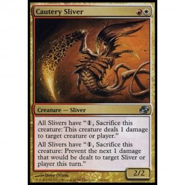 Cautery Sliver - Tramutante Bruciante - [PLC] [NM]