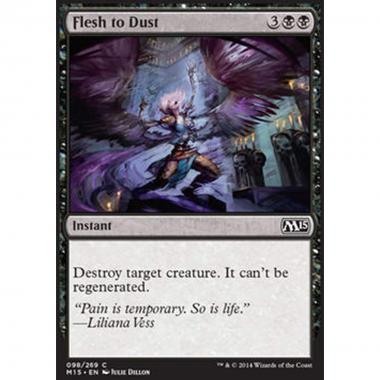 Flesh to Dust - Polverizzare la Carne - [M15] [NM] [Foil]