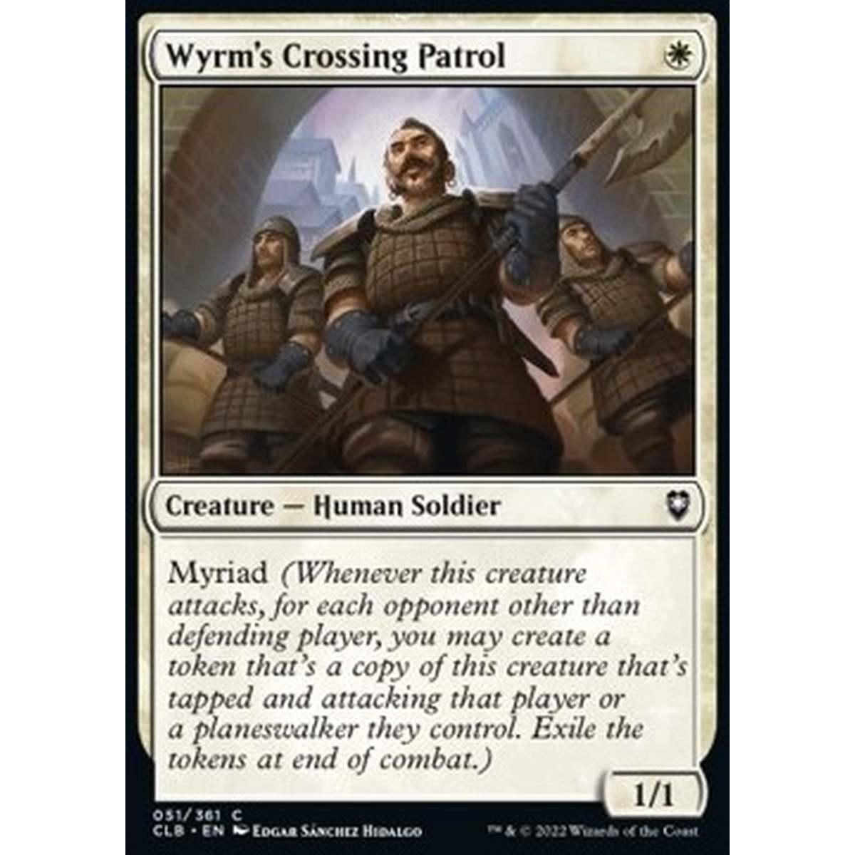 Wyrm's Crossing Patrol - Wyrm's Crossing Patrol - [CLB] [NM]