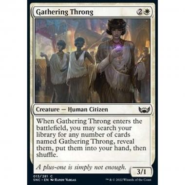 Gathering Throng - Calca Crescente - [SNC] [NM]