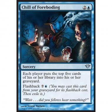 Chill of Foreboding - Brivido di Presagio - [DKA] [NM] [Foil]