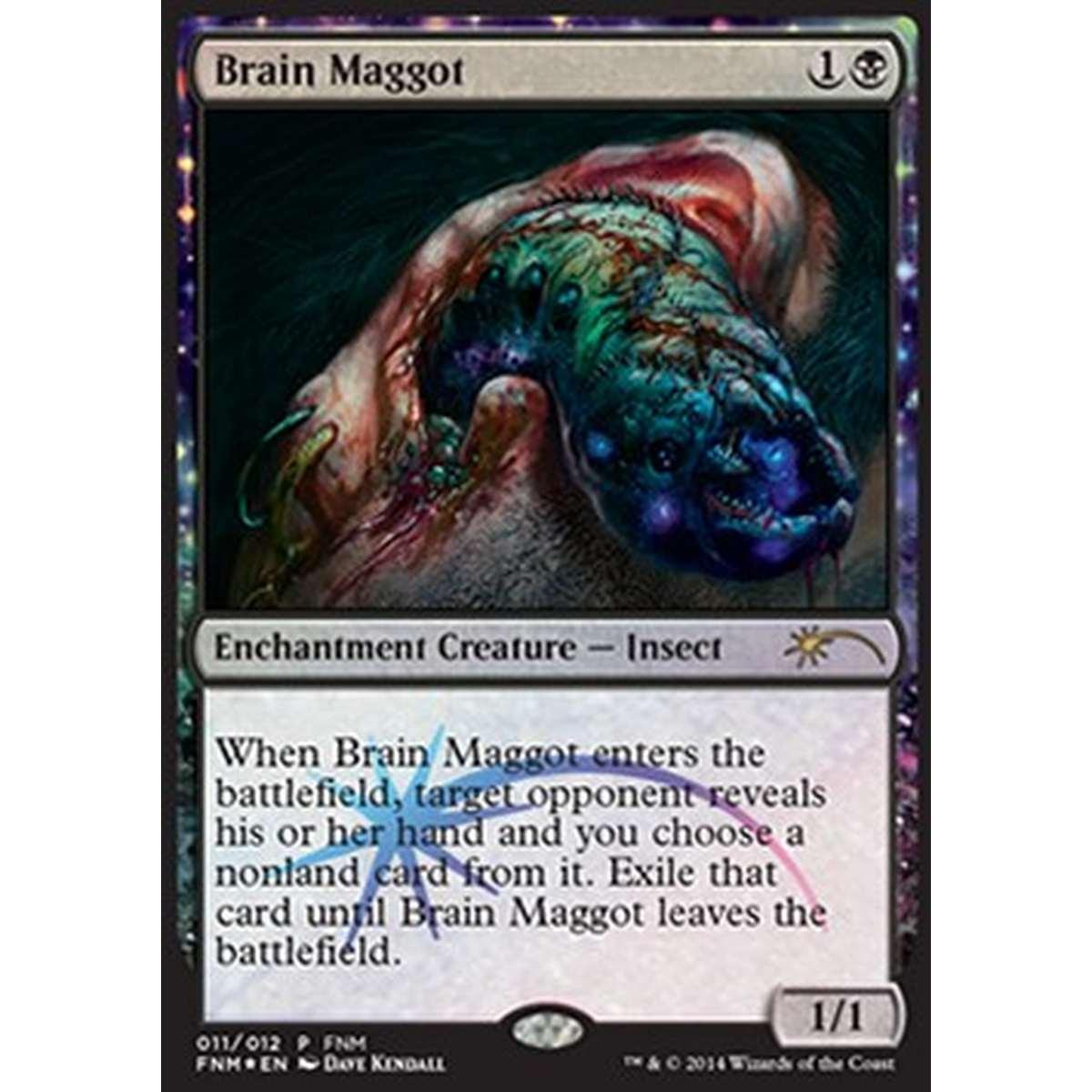 Brain Maggot - Larva Cerebrale - [FNM] [NM] [Foil]