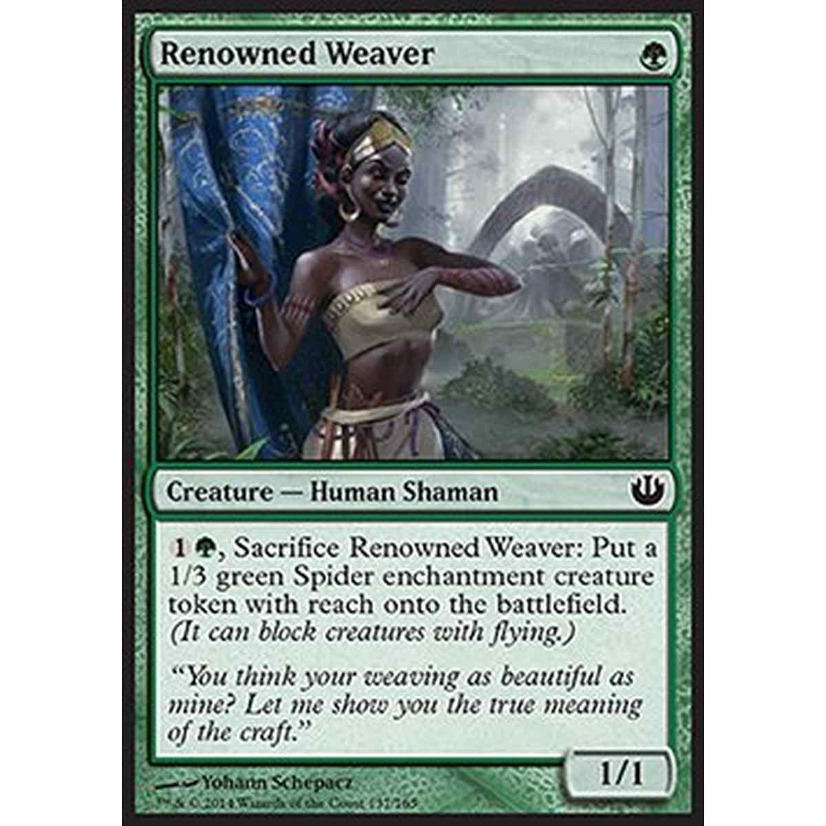 Renowned Weaver - Tessitrice Rinomata - [JOU] [NM] [Foil]