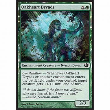 Oakheart Dryads - Driadi Cuore di Quercia - [JOU] [NM] [Foil]