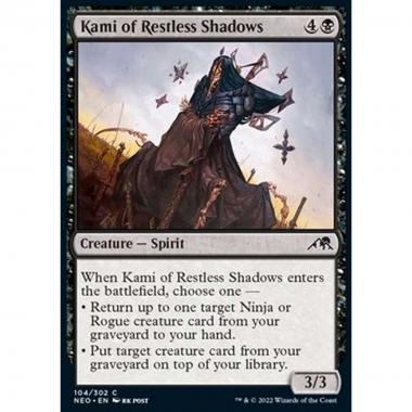 Kami of Restless Shadows - Kami delle Ombre Inquiete - [NEO] [NM]