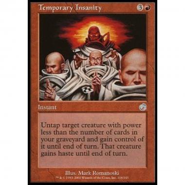 Temporary Insanity - Pazzia Temporanea - [TOR] [EX] [Foil]