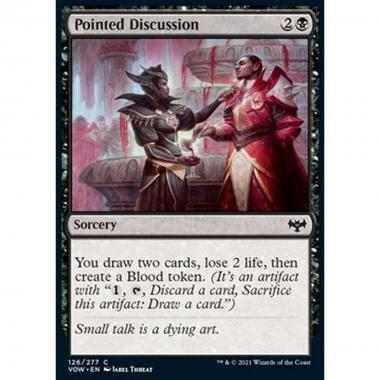 Pointed Discussion - Discussione Piccata - [VOW] [NM]