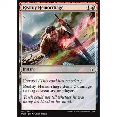 Reality Hemorrhage - Emorragia della Realt  - [OGW] [NM] [Foil]