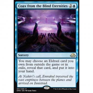 Coax from the Blind Eternities - Invocare dalla Cieca Eternit  - [EMN] [NM]