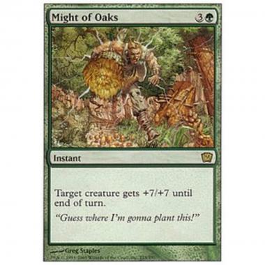 Might of Oaks - Forza delle Querce - [9ED] [EX]