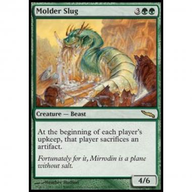 Molder Slug - Lumaca della Forgia - [MRD] [EX]