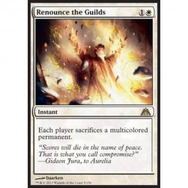Renounce the Guilds - Rinunciare alle Gilde - [DGM] [NM]