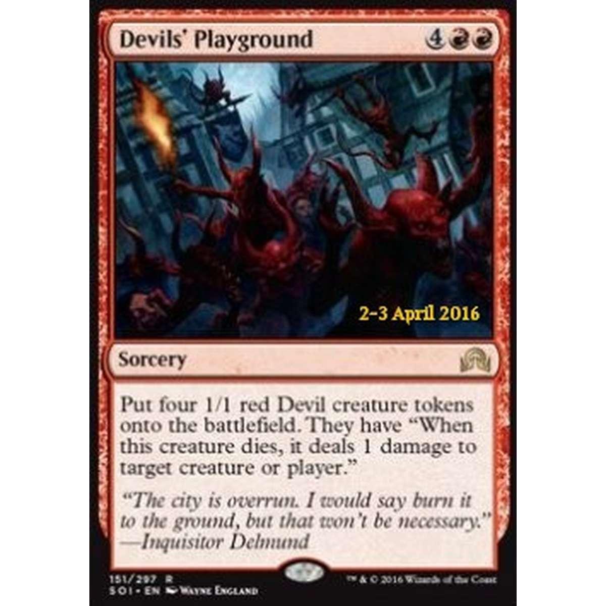 Devils' Playground - Campo Giochi dei Diavoli - [PSOI] [NM] [Foil]