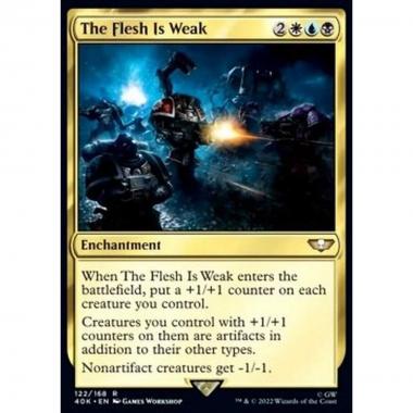 The Flesh Is Weak - La Carne ¨ Debole - [40K] [NM]