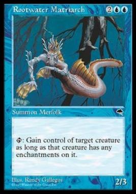 Rootwater Matriarch - Matriarca di Morteacque - [TP] [EX]