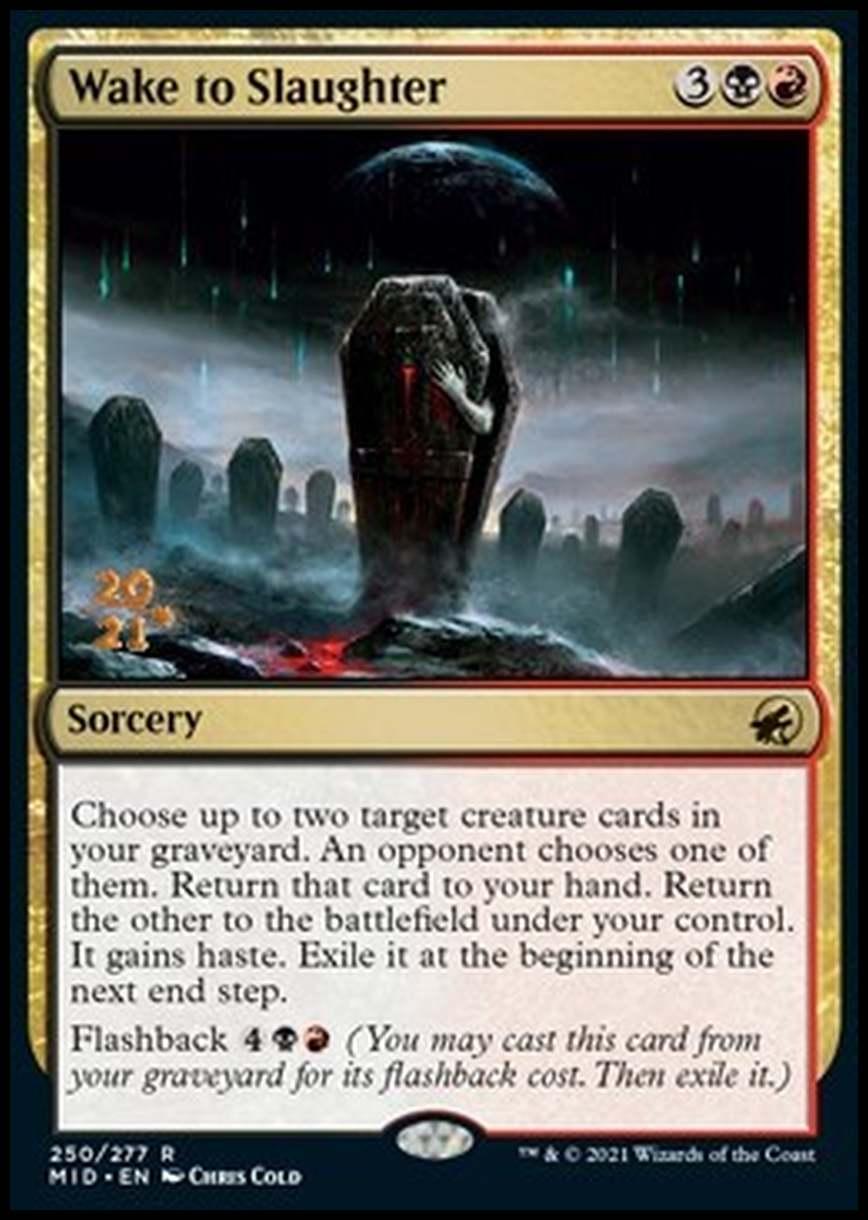 Wake to Slaughter (V.1) - Risveglio del Massacro (V.1) - [PMID] [NM] [Foil]