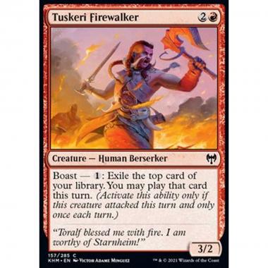 Tuskeri Firewalker - Calcafuoco dei Tuskeri - [KHM] [NM]