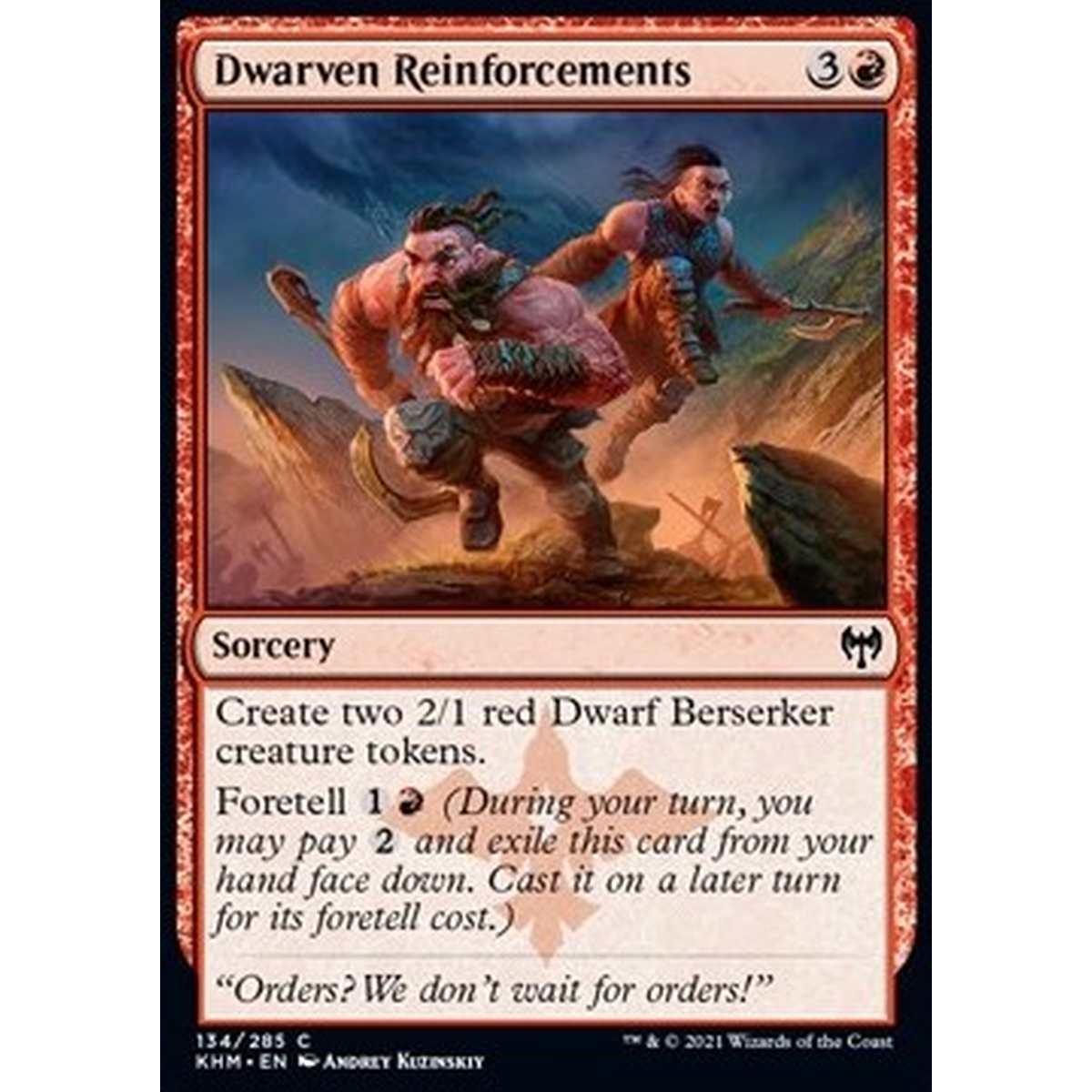 Dwarven Reinforcements - Rinforzi dei Nani - [KHM] [NM]