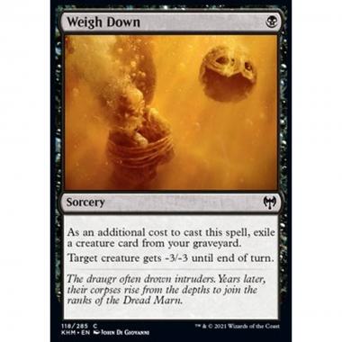 Weigh Down - Affondare - [KHM] [NM]