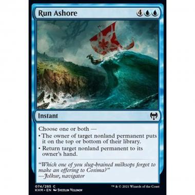 Run Ashore - Scaraventare a Riva - [KHM] [NM]