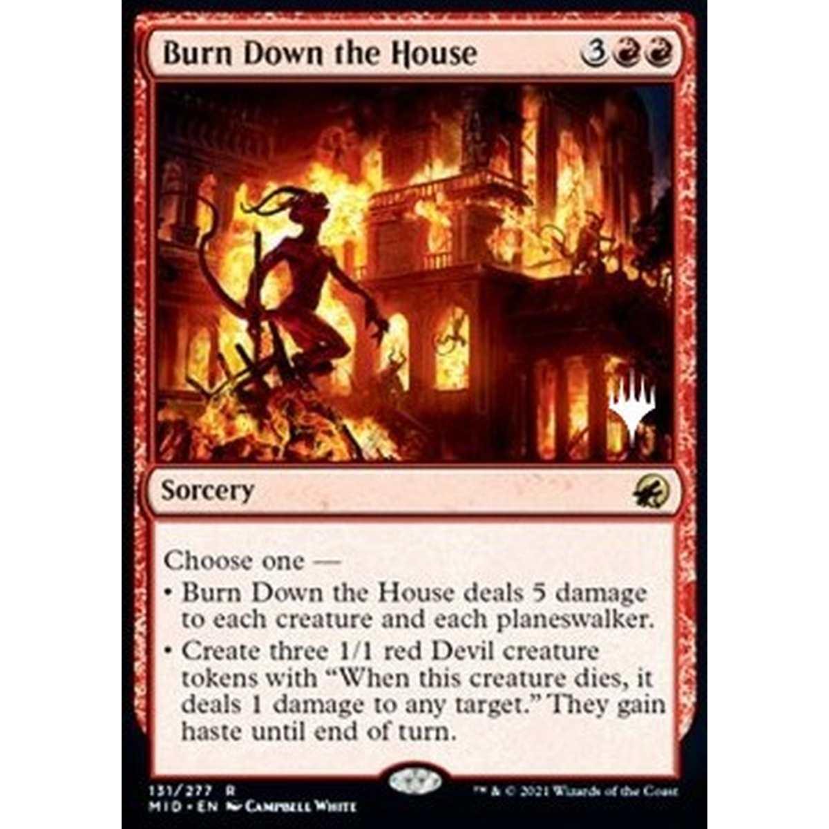 Burn Down the House (V.2) - Incendiare la Casa (V.2) - [PMID] [NM] [Foil]