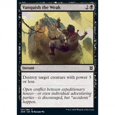 Vanquish the Weak - Annientare i Deboli - [ZNR] [NM]
