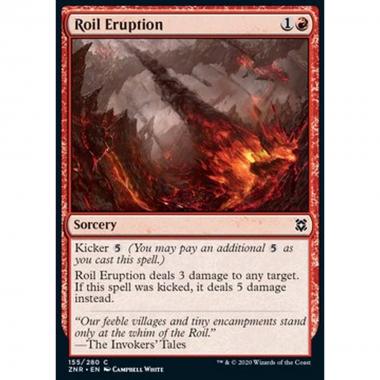 Roil Eruption - Eruzione del Torbido - [ZNR] [NM]