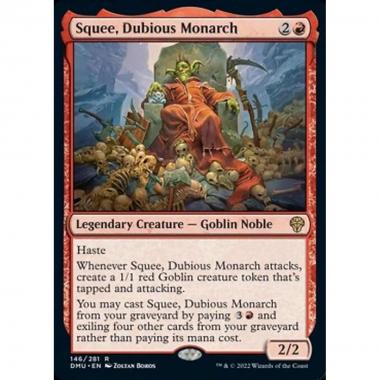 Squee, Dubious Monarch - Squee, Dubious Monarch - [DMU] [NM]