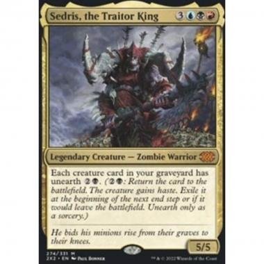 Sedris, the Traitor King - Sedris, the Traitor King - [2X2] [NM]